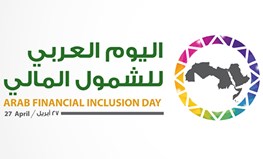 Financial Inclusion Overview on the occasion of Arab Financial Inclusion Day